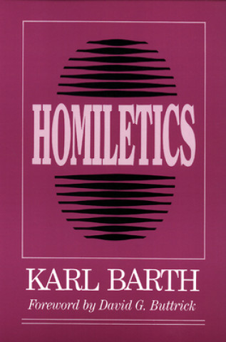 Książka Homiletics Karl Barth