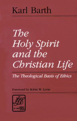 Carte Holy Spirit and the Christian Life Karl Barth