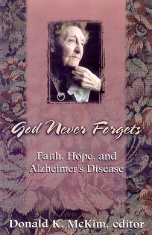 Book God Never Forgets Donald K. McKim