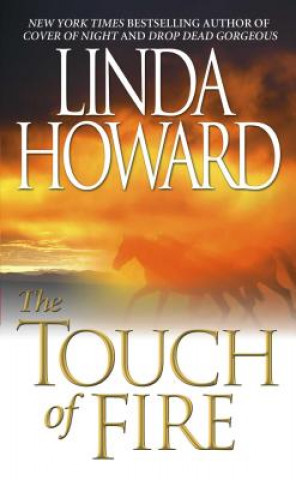 Kniha Touch of Fire Linda Howard