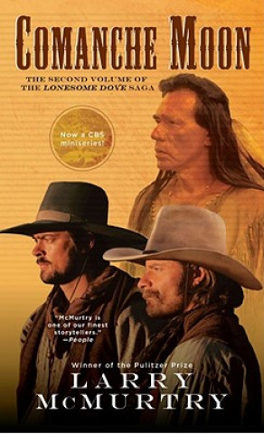 Kniha Comanche Moon Larry McMurtry