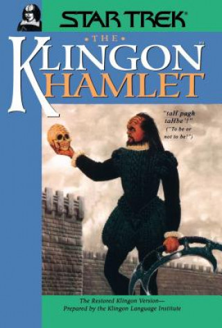 Könyv Klingon Hamlet Lawrence Schoen