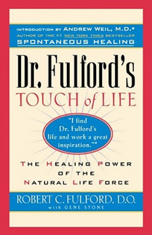 Книга Touch of Life Robert C. Fulford