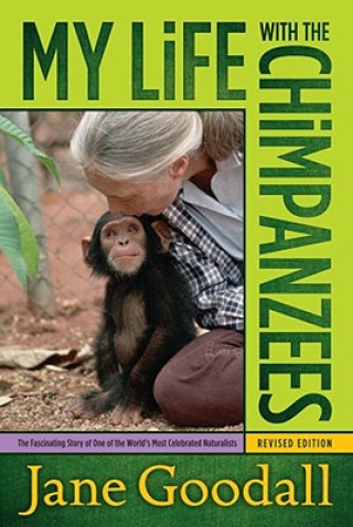 Kniha My Life with the Chimpanzees Jane Goodall