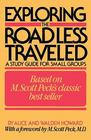 Knjiga Exploring Road Less Travelled Alice Howard