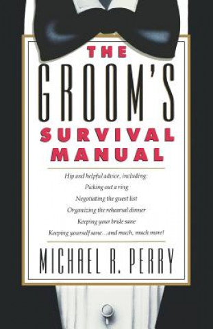 Knjiga Groom's Survival Manual Michael R.