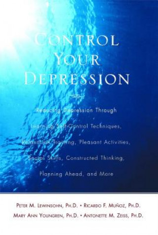 Carte Control Your Depression, Rev'd Ed Peter M. Lewinsohn