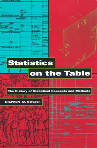 Buch Statistics on the Table Stephen M Stigler