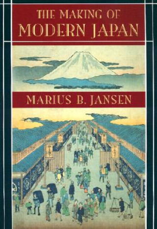 Könyv Making of Modern Japan Marius B Jansen