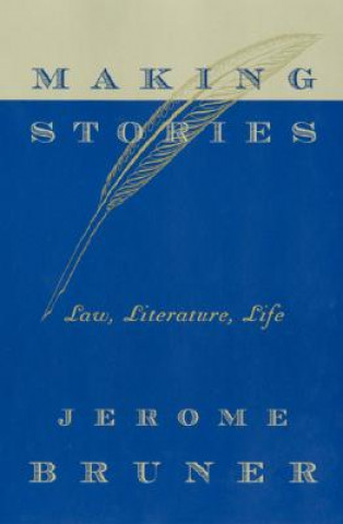 Buch Making Stories Jerome Bruner