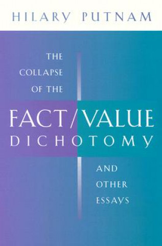 Libro Collapse of the Fact/Value Dichotomy and Other Essays Hilary Putnam