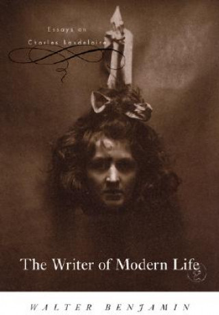 Kniha Writer of Modern Life Walter Benjamin