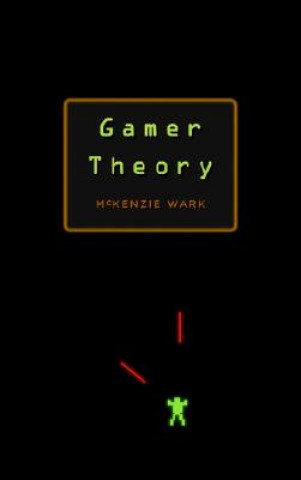 Kniha Gamer Theory McKenzie Wark