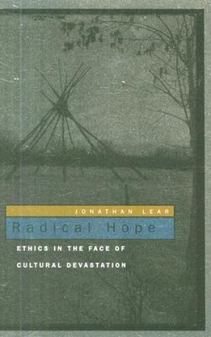 Kniha Radical Hope Jonathan Lear