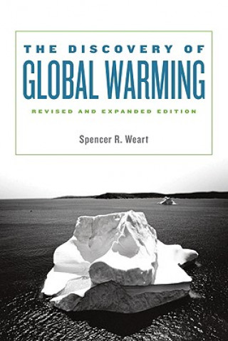 Książka Discovery of Global Warming Spencer R Weart
