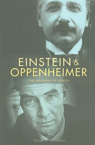 Knjiga Einstein and Oppenheimer Silvan S Schweber