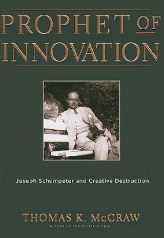 Книга Prophet of Innovation Thomas K McCraw