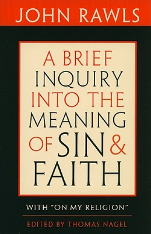 Książka Brief Inquiry into the Meaning of Sin and Faith John Rawls