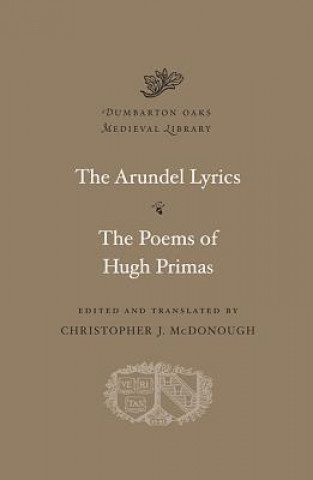 Könyv Arundel Lyrics. The Poems of Hugh Primas Christopher McDonough