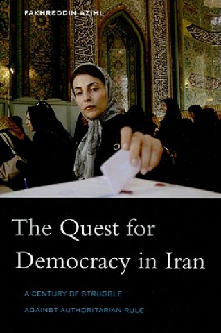 Kniha Quest for Democracy in Iran Fakhreddin Azimi