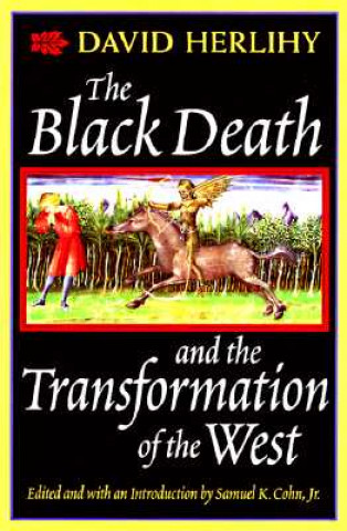 Kniha Black Death and the Transformation of the West David Herlihy