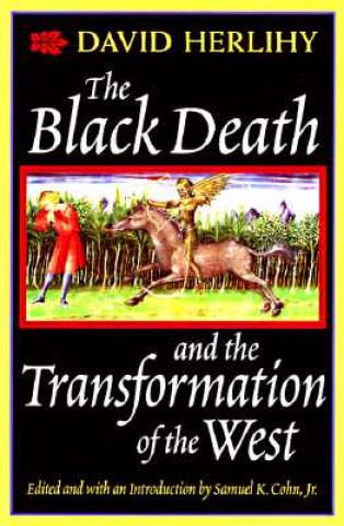 Книга Black Death and the Transformation of the West David Herlihy