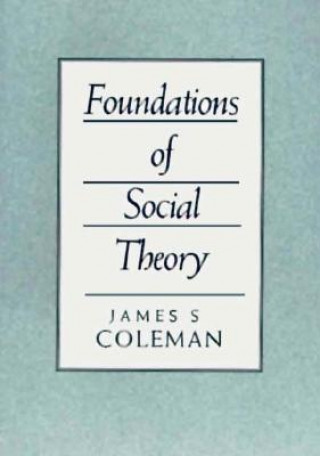 Buch Foundations of Social Theory James S. Coleman