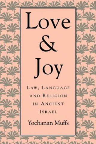 Kniha Love and Joy Yochanan Muffs