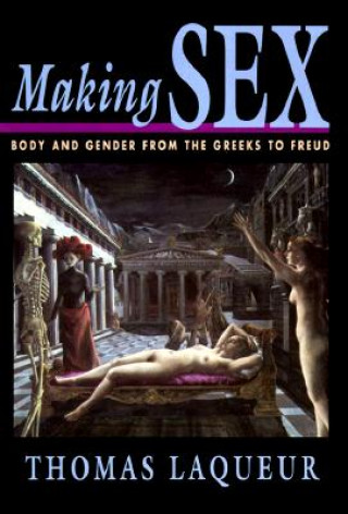 Kniha Making Sex Thomas Laqueur