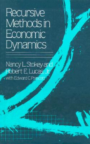 Carte Recursive Methods in Economic Dynamics Robert E. Lucas