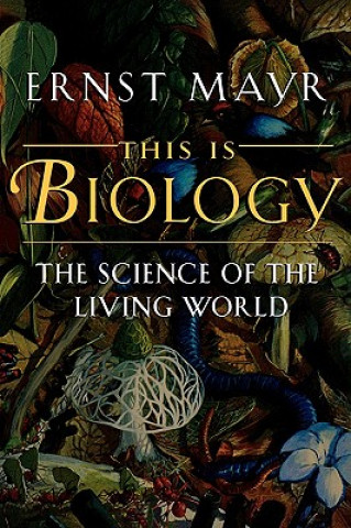 Книга This Is Biology Mayr