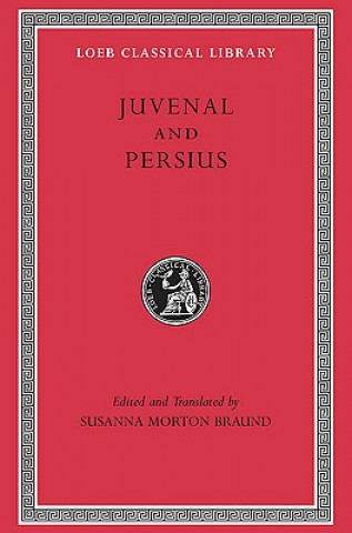 Książka Juvenal and Persius Susanna Morton Braund