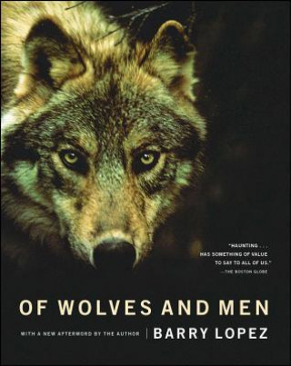 Książka Of Wolves and Men Barry Lopez