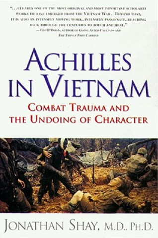 Kniha Achilles in Vietnam Jonathan M.D. Shay