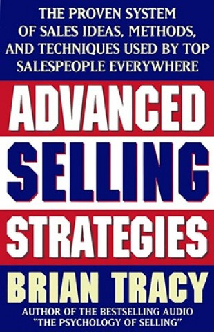 Kniha Advanced Selling Strategies Brian Tracy