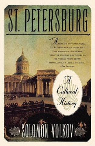Carte St Petersburg: a Cultural History Solomon Volkov