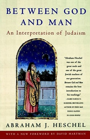 Carte Between God and Man Abraham J. Heschel