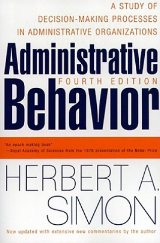 Kniha Administrative Behavior, 4th Edition Herbert A Simon