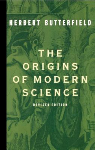 Carte Origins of Modern Science Herbert Butterfield