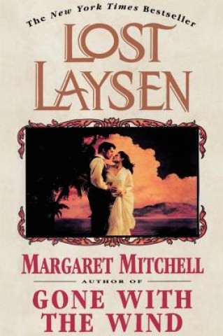 Kniha Lost Laysen Margaret Mitchell