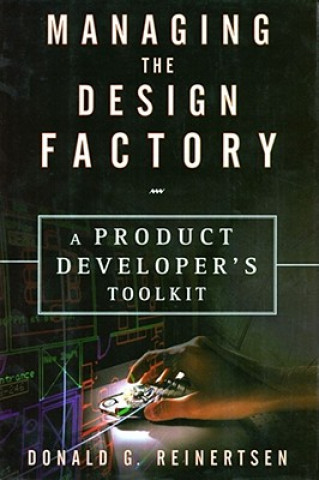Könyv Managing the Design Factory Donald Reinertsen
