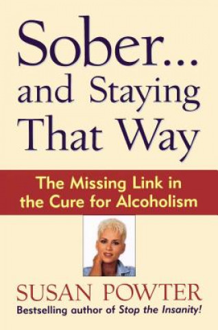 Carte Sober...and Staying That Way Susan Powter