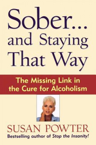 Buch Sober...and Staying That Way Susan Powter