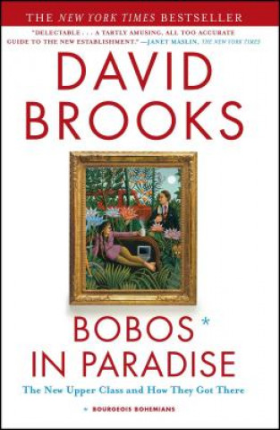Kniha Bobos in Paradise David Brooks