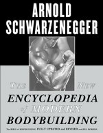 Könyv The New Encyclopedia of Modern Bodybuilding Arnold Schwarzenegger