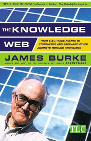 Kniha Knowledge Web James Burke