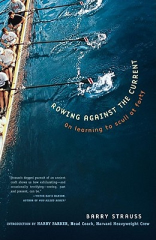 Carte Rowing Against the Current Barry Strauss