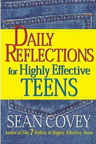 Könyv Daily Reflections for Highly Effective Teens Sean Covey