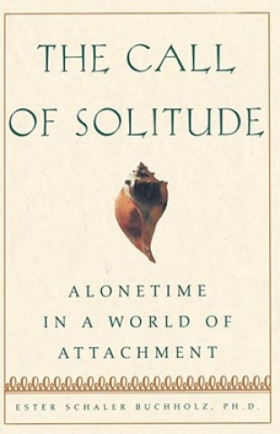 Könyv Call of Solitude Ester Schaler Buchholz