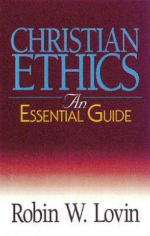 Knjiga Christian Ethics Robin W. Lovin